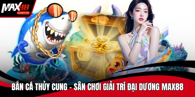 Bắn Cá Thủy Cung