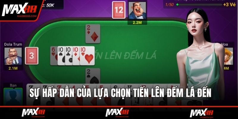 Sự hấp dẫn của lựa chọn tiến lên đếm lá đến 